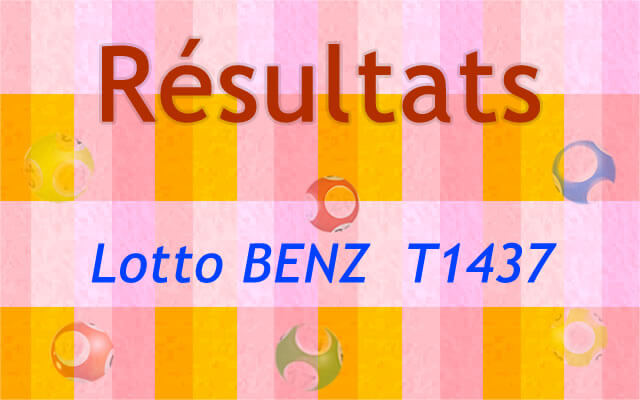Résultats loto BENZ T 1437
