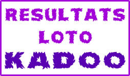 Numéros gagnants ou résultats des jeux du loto Kadoo